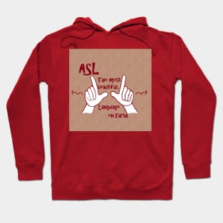 ASL The Most Beautiful Language Hoodie